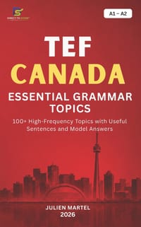 Tef Canada - Essential Grammar A1-A2: Master the essential grammar rules you need for TEF Canada success. cover