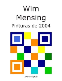 Wim Mensing Pinturas de 2004 cover