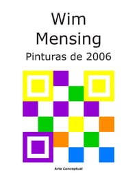 Wim Mensing Pinturas de 2006 cover