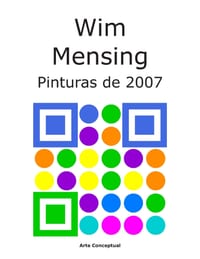Wim Mensing Pinturas de 2007 cover