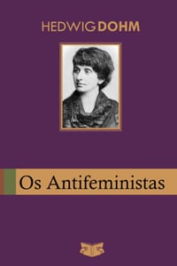 Os Antifeministas: Um livro de defesa cover