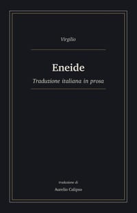 Eneide: Traduzione italiana in prosa cover