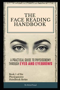 The Face Reading Handbook: A Practical Guide to Physiognomy Through Eyes and Eyebrows cover