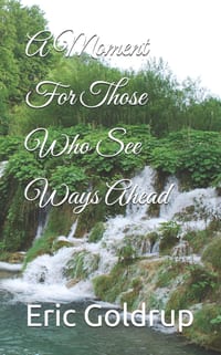 A Moment For Those Who See Ways Ahead cover