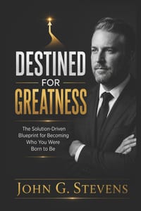Destined for Greatness: The Solution-Driven Blueprint for Becoming Who You Were Born to Be cover