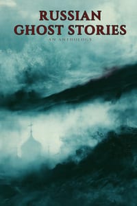 Russian Ghost Stories: An Anthology cover