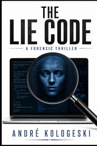 The Lie Code: A Forensic Thriller cover