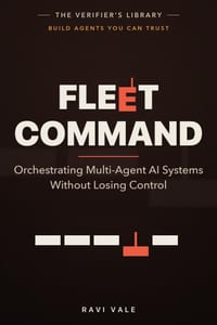 Fleet Command: Orchestrating Multi-Agent AI Systems Without Losing Control cover