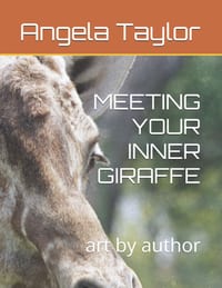 Meeting Your Inner Giraffe: art by author cover