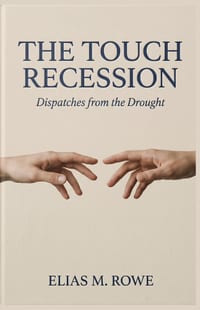 The Touch Recession: Dispatches from the Drought cover