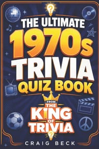 The Ultimate 1970s Trivia Quiz Book: From The King Of Trivia cover