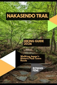 Nakasendo Trail Hiking Guide 2026: Walking Japan's Historic Post Town Route cover