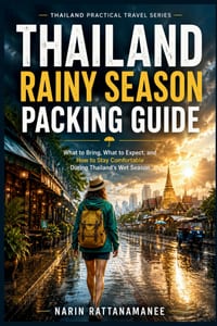 Thailand Rainy Season Packing Guide: What to Bring, What to Expect, and How to Stay Comfortable During Thailand's Wet Season cover