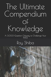 The Ultimate Compendium of Knowledge: A 3,000-Question Odyssey to Challenge Your Mind cover