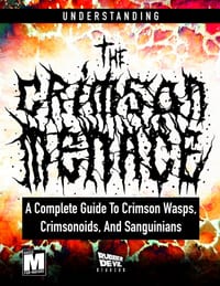 Understanding The Crimson Menace: A Complete Guide To Crimson Wasps, Crimsonoids And Sanguinians cover