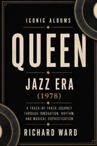 Iconic Albums Queen The Jazz Era (1978): A Track-by-Track Journey Through Innovation, Rythm and Musical Sophistication cover