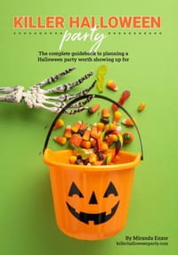 Killer Halloween Party: The complete guidebook to planning a Halloween party worth showing up for cover