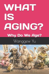 What Is Aging?: Why Do We Age? cover