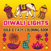Diwali Lights: Bold and Easy Coloring Book for Kids and Adults Including 50 Simple Diwali-Themed Designs cover