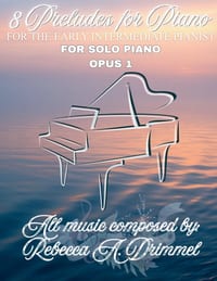 8 Preludes for Piano/for the Early Intermediate Pianist: For Solo Piano Opus 1 cover