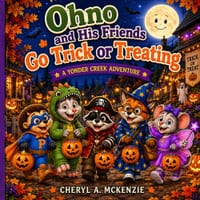 Ohno and His Friends Go Trick or Treating: A Yonder Creek Adventure cover