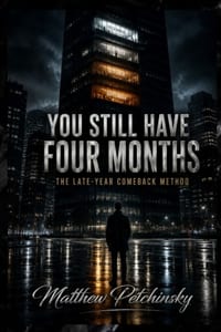 You Still Have Four Months: The Late-Year Comeback Method cover