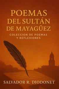 Poemas del Sultán de Mayagüez: Coleccion de Poemas Y Reflexiones cover
