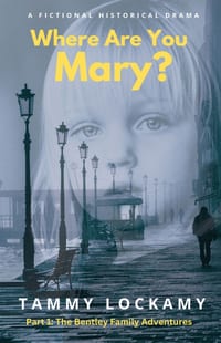 Where Are You Mary: A Fctional Historical Drama cover