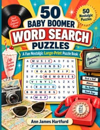 50 Baby Boomer Word Search Puzzles: Fun Activity Book For Adults, Baby Boomers, and Seniors cover
