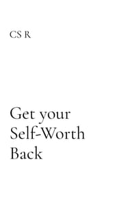 Get your Self-Worth Back: A Self-Help Book cover