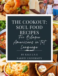 The Cookout: Soul Food Recipes For Black Americans in Tut Language cover