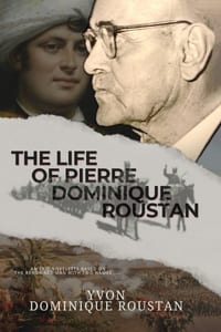 The Life of Pierre Dominique Roustan cover