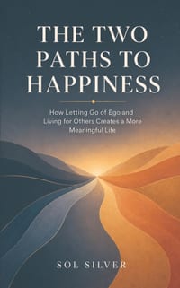 The Two Paths to Happiness cover