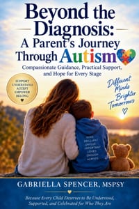 Beyond the Diagnosis: A Parent's Journey Through Autism: A Parent's Journey Through Autisim cover