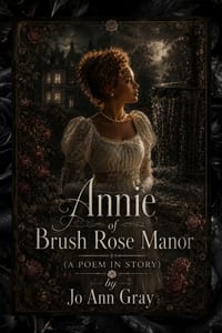 Annie of Brush Rose Manor (A Poem in Story) cover