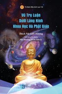 Vũ Trụ Luận Dưới Lăng Kính Khoa Học Và Phật Giáo cover