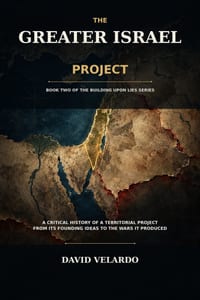 The Greater Israel Project: A Critical History of a Territorial Project, From Its Founding Ideas to the Wars It Produced cover