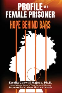 Profile of a Female Prisoner: Hope Behind Bars for the Million-Plus Incarcerated Women Worldwide cover