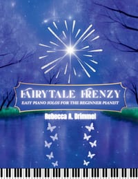 Fairytale Frenzy: Easy Piano Solos for the Beginner Pianist cover