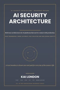 AI Security Architecture All-in-One: The Definitive Enterprise Architecture Handbook for LLMs, AI Agents, RAG, MCP, APIs, Identity, Data Security, Clo cover