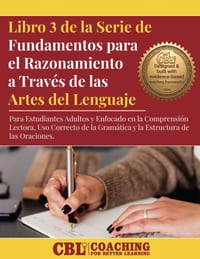 Libro 3 de la Serie de Fundamentos para el Razonamiento a Través de las Artes del Lenguaje cover
