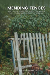 Mending Fences: A Guide to Successful Relationships cover