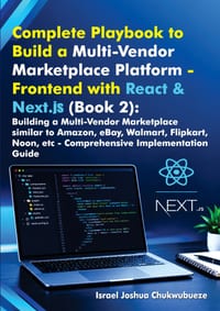 Complete Playbook to Build a Multi-Vendor Marketplace Platform - Frontend with React & Next.js (Book 2): Building a Multi-Vendor Marketplace similar t cover