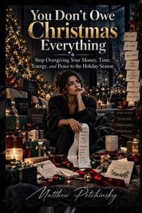 You Don't Owe Christmas Everything: Stop Overgiving Your Money, Time, Energy, and Peace to the Holiday Season cover