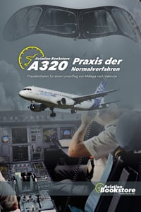 A320 Praxis der Normalverfahren: Praxisleitfaden für einen Linienflug von Málaga nach Valencia cover
