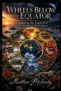 The Wheels Below the Equator: Reimagining the Pagan Year in the Southern Hemisphere cover