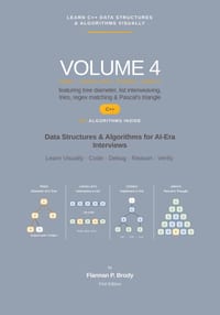 Learn C++ Data Structures & Algorithms Visually - Volume 4: Data Structures & Algorithms for AI-Era Interviews cover
