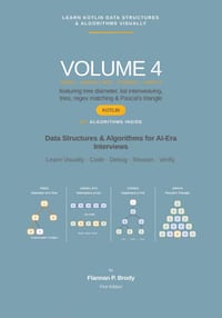 Learn Kotlin Data Structures & Algorithms Visually - Volume 4: Data Structures & Algorithms for AI-Era Interviews cover