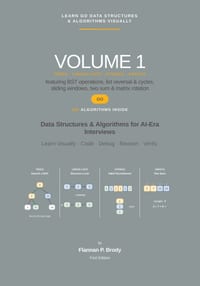 Learn Go Data Structures & Algorithms Visually - Volume 1: Data Structures & Algorithms for AI-Era Interviews cover