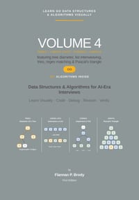 Learn Go Data Structures & Algorithms Visually - Volume 4: Data Structures & Algorithms for AI-Era Interviews cover